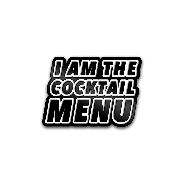 I Am The Cocktail Menu Pin